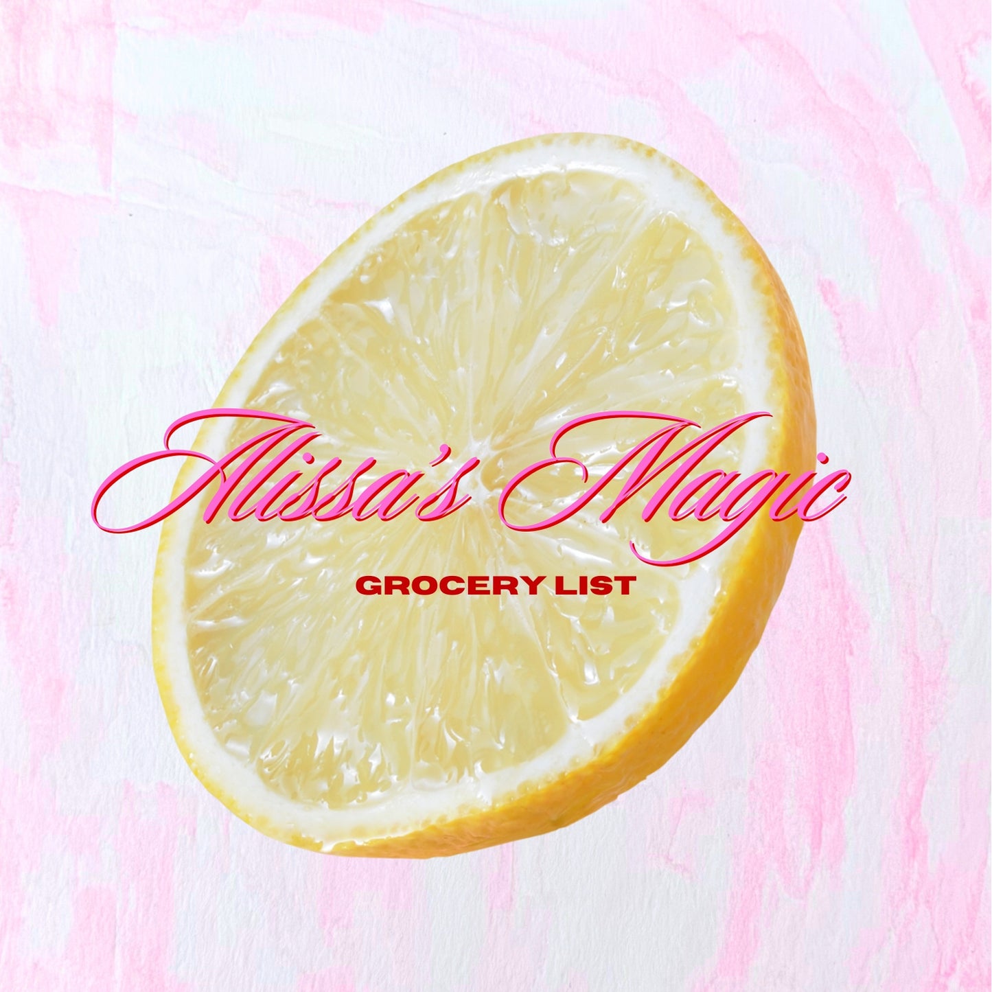 Alissa's Magic Grocery List